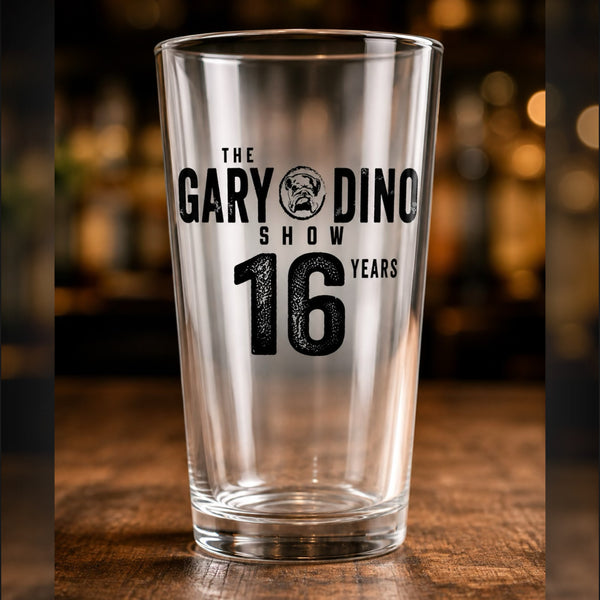 The Gary and Dino Show 16TH ANNIVERSARY Pint Glass (2 for $40, discount at checkout)