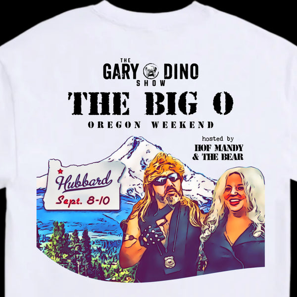 The Gary and Dino Show THE BIG O T-Shirt